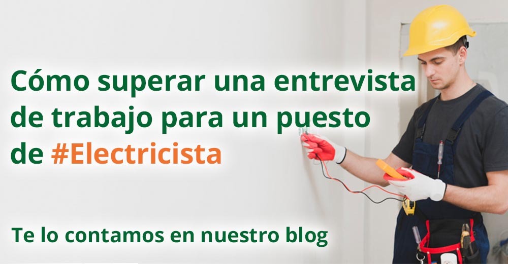 Cómo superar una entrevista de trabajo para un - Onulec Material Eléctrico